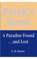 Petak's Bend: A Paradise Found...and Lost(English)