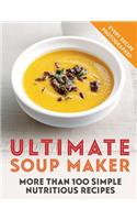 Ultimate Soup Maker