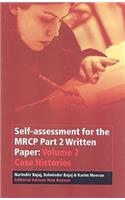 Self-Assessment for the MRCP Part 2 Written Paper: Volume 2 Case Histories