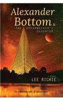 Alexander Bottom & The Dreamweaver's Daughter