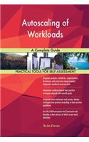 Autoscaling of Workloads A Complete Guide