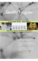 Quality Program A Complete Guide - 2020 Edition