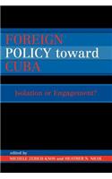 Foreign Policy Toward Cuba