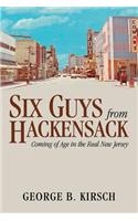 Six Guys from Hackensack