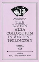 Proceedings of the Boston Area Colloquium in Ancient Philosophy