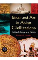 Ideas and Art in Asian Civilizations