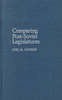 Comparing Post Soviet Legislatures