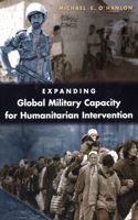 Expanding Global Military Capacity for Humanitarian Intervention