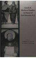 Greek and Medieval Studies in Honor of Leo Sweeney, S.J.