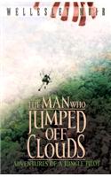 The Man Who Jumped Off Clouds