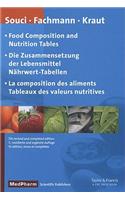 Food Composition and Nutrition Tables/Die Zusammensetzung Der Lebensmittel Nahrwert-Tabellen/La Composition Des Aliments Tableaux Des Valeurs Nutritiv