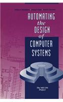 Automating the Design of Computer Systems