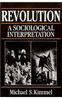 Revolution: A Sociological Interpretation