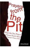 Prayers from the Pit