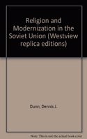 Religion And Modernization In The Soviet Union
