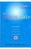 The Brain Gate: The Little-Known Doorway That Lets Nutrients in and Keeps Toxic Agents Out