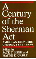 A Century of the Sherman ACT