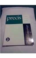 Precis, Gynecology: An Update in Obstetrics and Gynecology