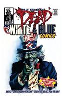 Dead White & Blue Comics #1