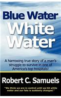 Blue Water, White Water