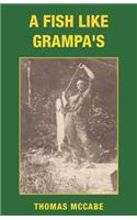Fish Like Grampa's