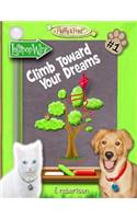 Climb Toward Your Dreams