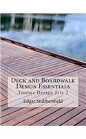 Deck and Boardwalk Design Essentials