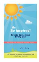 Be Inspired!