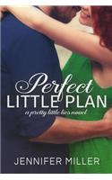 Perfect Little Plan