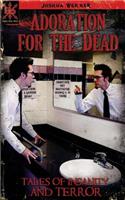 Adoration for the Dead