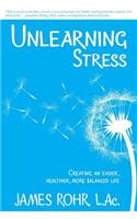 Unlearning Stress