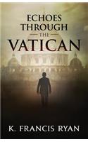 Echoes Through the Vatican