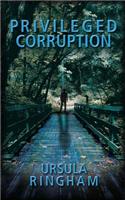 Privileged Corruption
