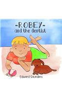 Robey and the Dentist