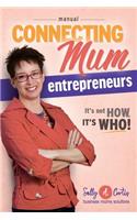 Connecting Mum Entrepreneurs Manual