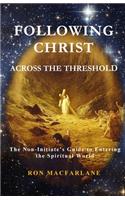 Following Christ Across the Threshold