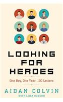 Looking for Heroes