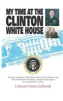 My Time at the Clinton White House