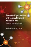 Theoretical Spectroscopy of Transition Metal and Rare Earth Ions