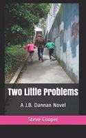 Two Little Problems