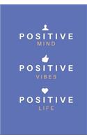 Positive Vibes Notebook Journal