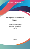 The Popular Instruction In Europe