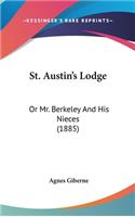 St. Austin's Lodge