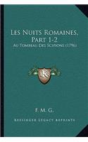 Les Nuits Romaines, Part 1-2