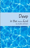 Deep in the Shallow End