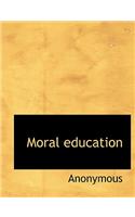 Moral Education