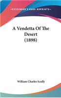A Vendetta of the Desert (1898): (English)