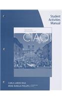 Student Activity Manual for Riga/Phillips' Ciao!, 8th