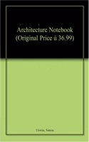 Architecture Notebook (Original Price £ 36.99)