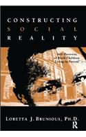 Constructing Social Reality